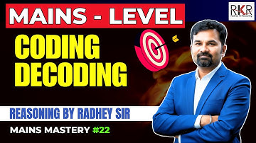 Coding Decoding | IBPS PO, SBI Clerk Mains Level 2025 | Mains Mastery Class 22 by Radhey Sir