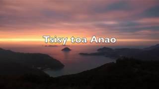 Tsisy toa Anao chords