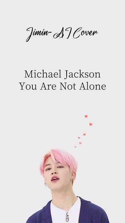 AI Jimin - You Are Not Alone (Michael Jackson) #bts #jimin #michaeljackson #shorts