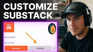 How to Customize Substack (2026) | Step-by-Step