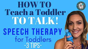 How can I teach my 2 year old to talk?