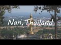 เที่ยวน่าน |4 days in Nan Province, Thailand | VLOG