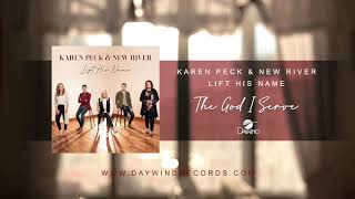 Kaen Peck & New River - The God I Serve Music Video