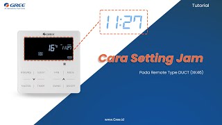 TUTORIAL SETTING JAM PADA REMOTE  AC XK46 GREE