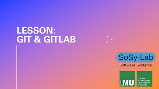 Basics Git und GitLab Tooling (SEP-Java LMU München)