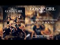 Gossip Girl Season 2 (2022) Soundtrack - Promo Song: Round & Round 