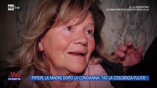 La madre di Alessia Pifferi: 'Ho la coscienza pulita'  La vita in diretta 14/05/2024