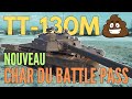 Un nouveau char tt130 de m  guide world of tanks franais