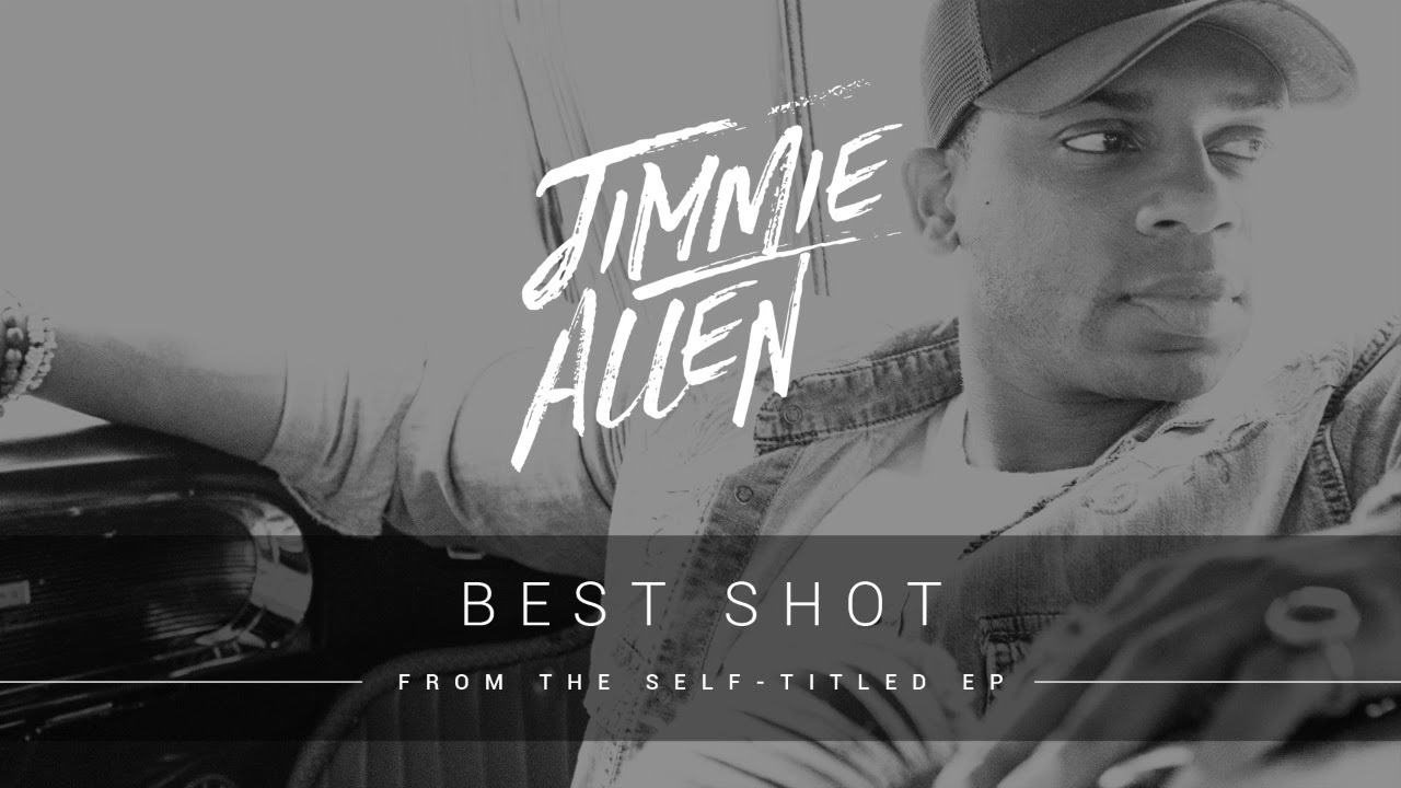 ⁣Jimmie Allen - Best Shot (Official Audio)