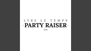 Miniatura del video "Lyre le temps - Party Raiser"