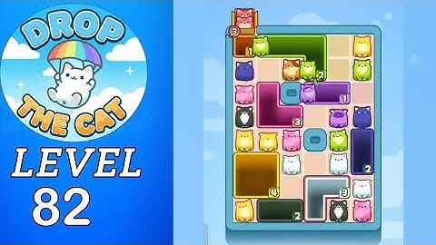 Drop The Cat Level 82 Walkthrough
