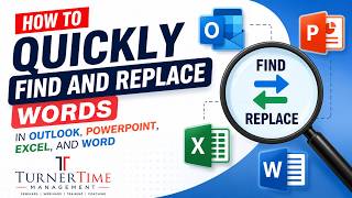 How to Quickly Find & Replace Words in Outlook, PowerPoint, Excel, and Word - TurnerTime tutorial