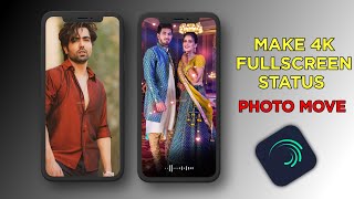 Aapne Phone Se Banaye Fullscreen 4k Status || Make Awesome 4k fullscreen Status 🥰 screenshot 5