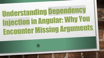 Understanding Dependency Injection in Angular: Why You Encounter Missing Arguments