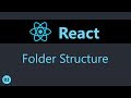 ReactJS Tutorial - 3 - Folder Structure