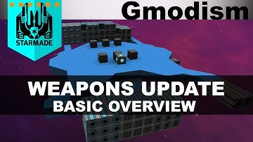 StarMade - WEAPONS UPDATE: Basic Overview