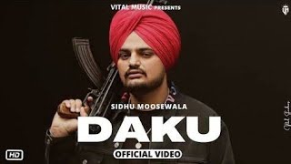 Ni Main Daku Ik Number Da Han Official Video Daku Song Inderpal Ft Sidhu Moosewala Ne Ma Daku