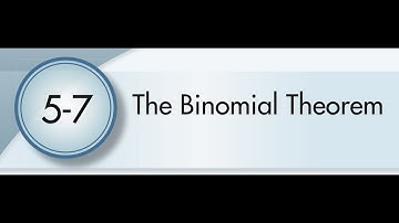 5-7 The Binomial Theorem