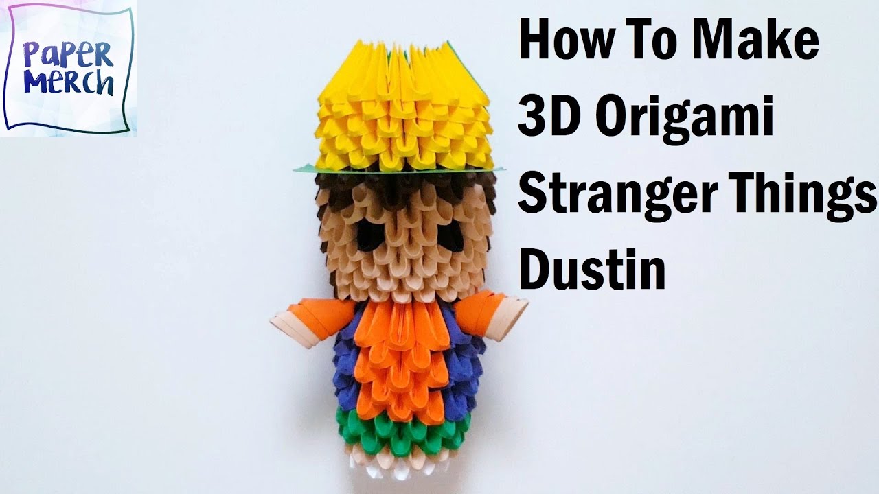 3D Origami Stranger Things Dustin: How to make Origami Stranger Things ...