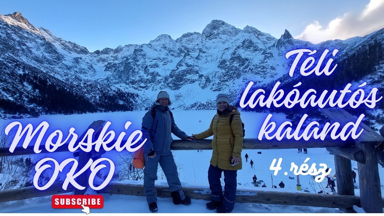 Dermesztő túra az 51 méteres mély tó jegén-Morskie-Oko  Lakóautós kalandok 4. rész