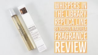 Whispers in the Library by Maison Margiela Fragrance Review | Replica Line