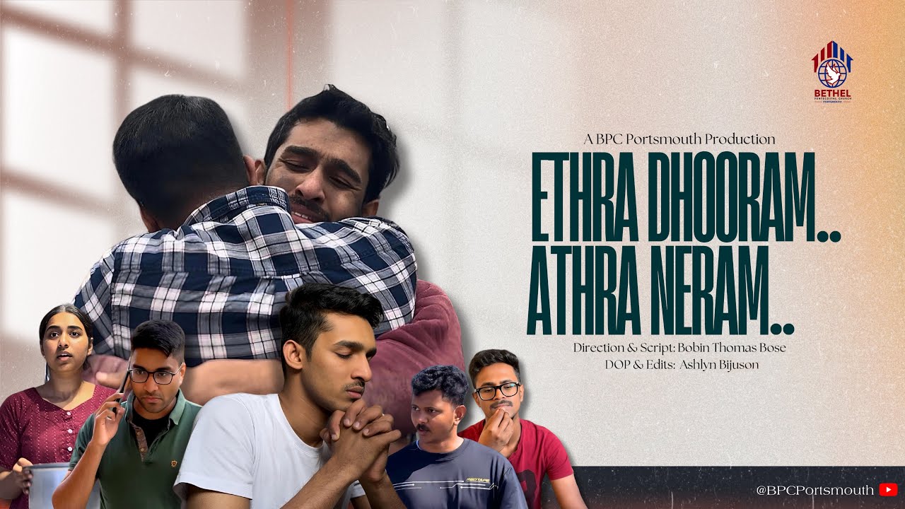 ETHRA DHOORAM, ATHRA NERAM | CHRISTIAN SHORT FILM