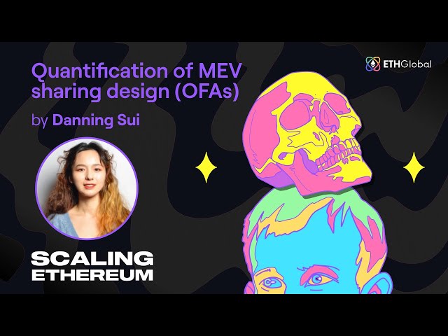 Quantification of MEV sharing design OFAs - Danning Sui