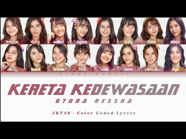 JKT48 - Kereta Kedewasaan (Otona Ressha) | Color Coded Lyrics class=