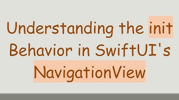 Understanding the init Behavior in SwiftUI