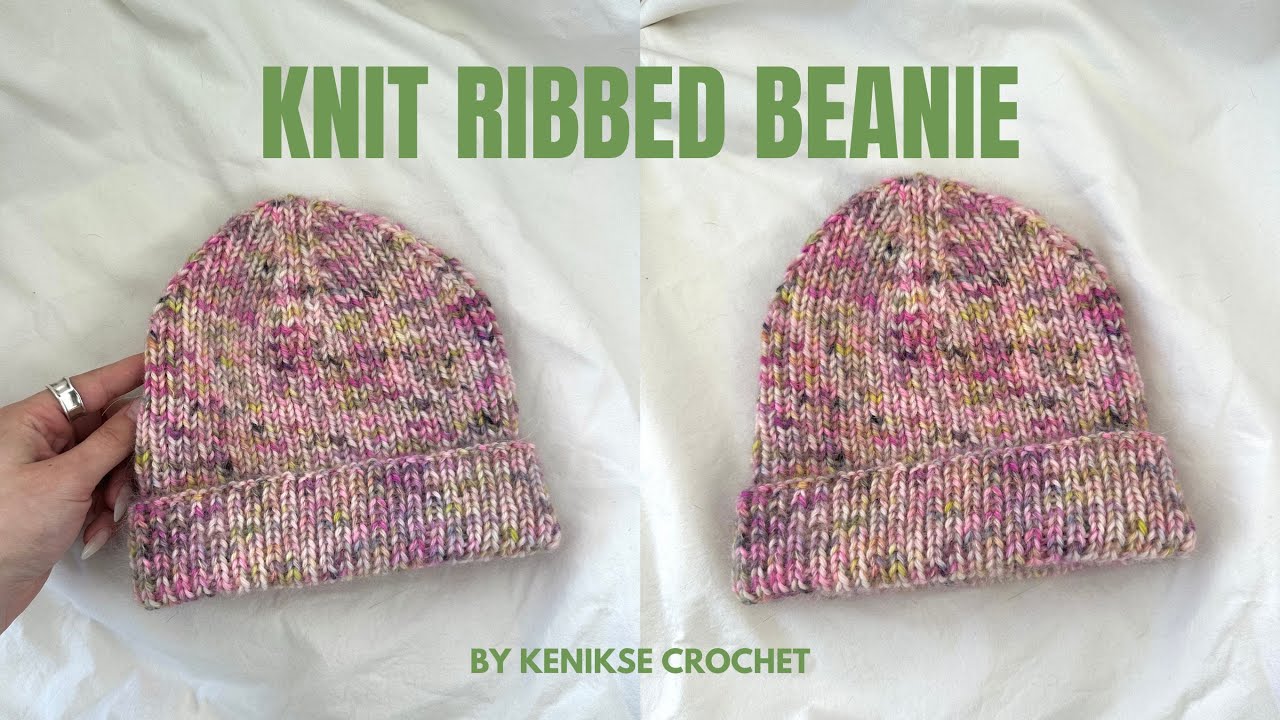 Knit ribbed beanie tutorial - YouTube