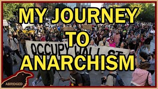 How I Became An Anarchist