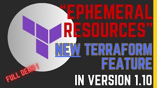 Terraform Ephemeral Resources Full Demo - GAMECHANGER New Feature in Terraform 1.10