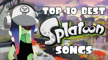 The Top 10 Best Splatoon Songs