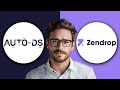 Autods vs zendrop which is the best dropshipping tool 2024