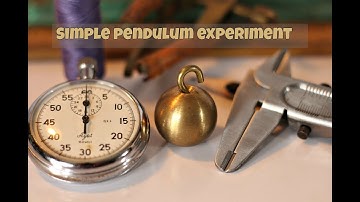 Physics Practical Simple Pendulum Experiment