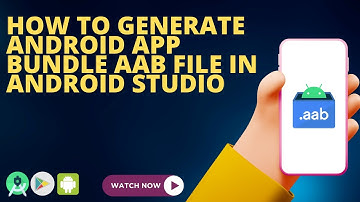 How to generate Android App Bundle AAB File in Android Studio 2023
