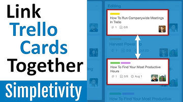 How to Connect Trello Cards Together 🔗