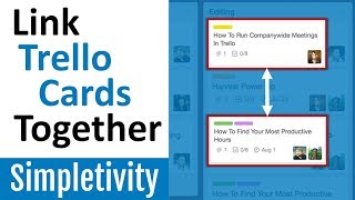 How to Connect Trello Cards Together 🔗