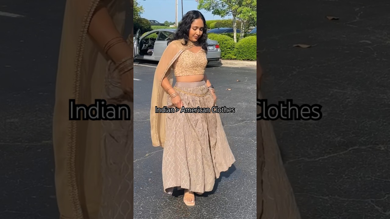 Indian Clothes are superior 