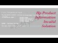 HP Product Information Invalid Solution By #Satishbhai & #Aditya11ttt