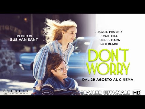 DON&#039;T WORRY - Trailer Ufficiale Italiano