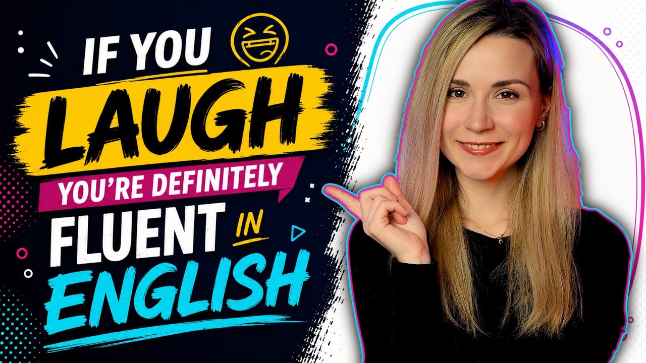 You're definitely fluent in English if you can understand these