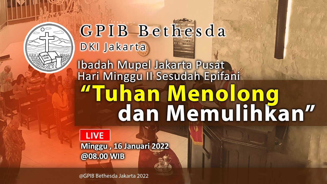Ibadah Mupel Jakarta Pusat - Hari Minggu II Sesudah Epifani (16 Januari 2022)