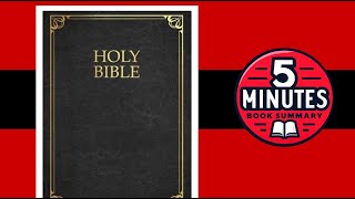 The Bible | The Holy Bible | 5 minutes book summary