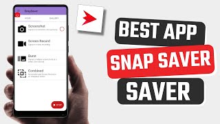 Best SNAP SAVER app for Android screenshot 1