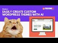 PressMeGPT 60 Second Demo: Easily Create Custom Wordpress Themes with an AI Theme Generator