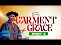 LIVE THE GARMENT OF GRACE FRIDAY SERVICE 29TH MAY 2026 EV DANIELY JOSHUAN 