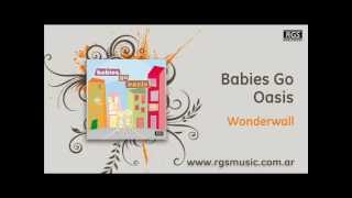 Video thumbnail of "Babies Go Oasis - Wonderwall"