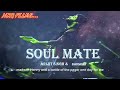 Badshah X Arijit Singh - Soulmate (Official Lyric Video) | EK THA RAJA