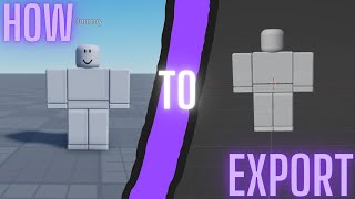 How to export a roblox dummy into Blender